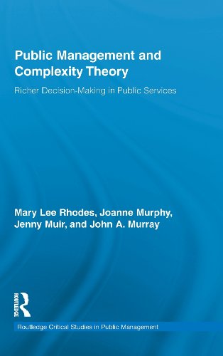 Public Management And Complexity Theory Richer Decisionmaking In Public Services 1st Edition Mary Lee Rhodes