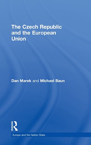 The Czech Republic And The European Union Dan Marek Michael Baun