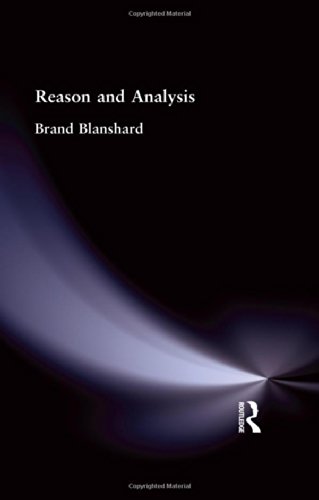 Reason And Analysis Reprint Blanshard Brand