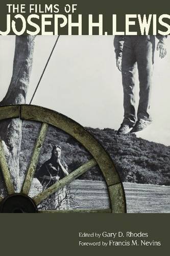 The Films Of Joseph H Lewis Y First Printing Gary D Rhodes