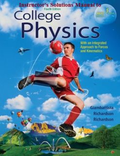 Instructors Solution Manuals To College Physics 4th Alan Giambattista