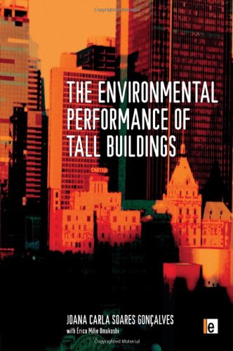 The Environmental Performance Of Tall Buildings Joana Carla Soares Goncalves