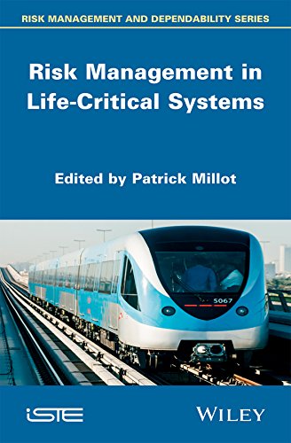 Risk Management In Life Critical Systems 1st Edition Patrick Millot
