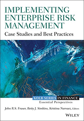 Implementing Enterprise Risk Management Case Studies And Best Practices 2nd Edition John Fraser