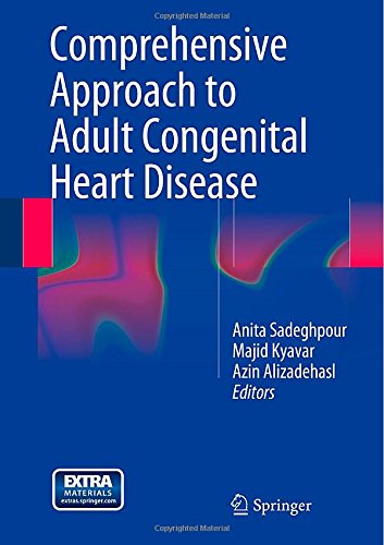 Comprehensive Approach To Adult Congenital Heart Disease 2014th Edition Anita Sadeghpour