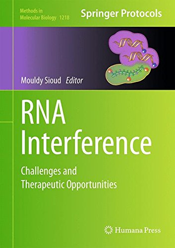 Rna Interference Challenges And Therapeutic Opportunities 1st Edition Mouldy Sioud Eds