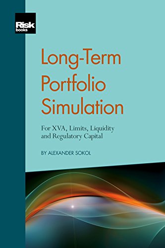 Longterm Portfolio Simulation For Xva Limits Liquidity And Regulatory Capital Alexander Sokol