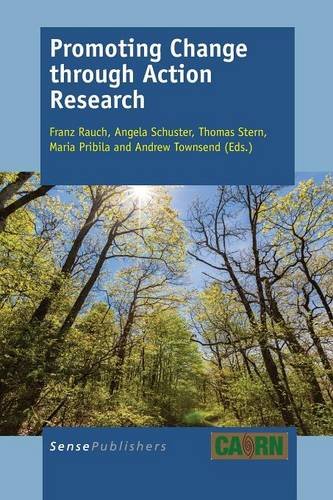 Promoting Change Through Action Research Franz Rauch Angela Schuster