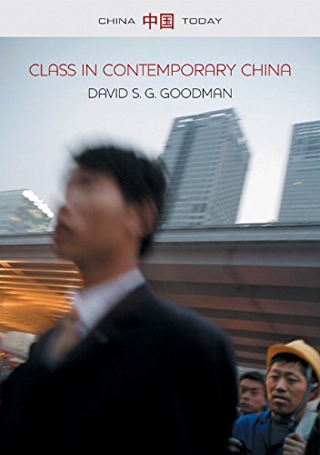Class In Contemporary China 1st Edition David S G Goodman