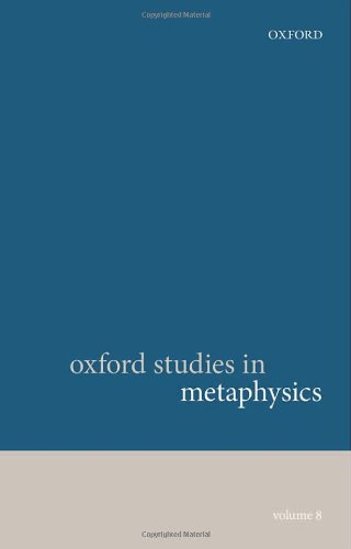 Oxford Studies In Metaphysics Karen Bennett Editor Dean W Zimmerman Editor