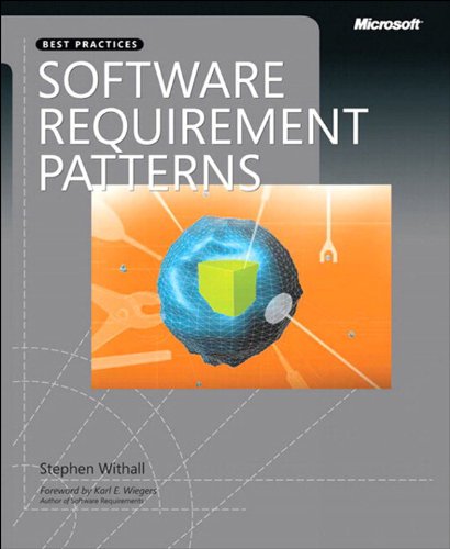 Software Requirement Patterns 1st Edition Stephen Withall