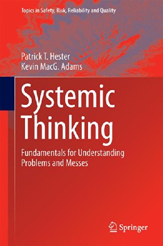 Systemic Thinking Fundamentals For Understanding Problems And Messes 2014th Edition Patrick T Hester