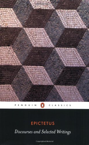 Discourses And Selected Writings 1st Edition Epictetus Robert Dobbin