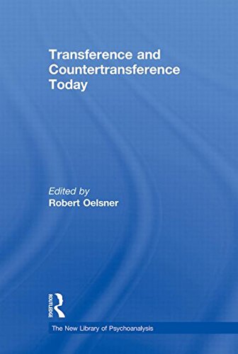 Transference And Countertransference Today 1st Edition Robert Oelsner