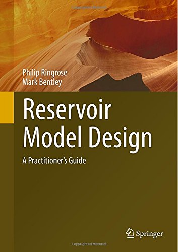 Reservoir Model Design A Practitioners Guide 2015th Edition Philip Ringrose