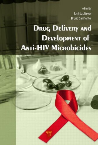Drug Delivery And Development Of Antihiv Microbicides 1st Edition Jos Das Neves