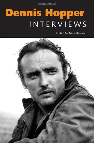 Dennis Hopper Interviews Nick Dawson