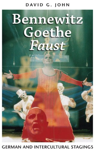 Bennewitz Goethe Faust German And Intercultural Stagings David G John