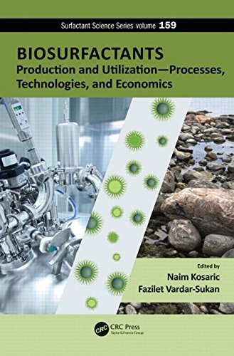 Biosurfactants Production And Utilization Processes Technologies And Economics 2 Revised Naim Kosaric