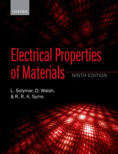 Electrical Properties Of Materials Solymar Laszlo Walsh Donald Syms