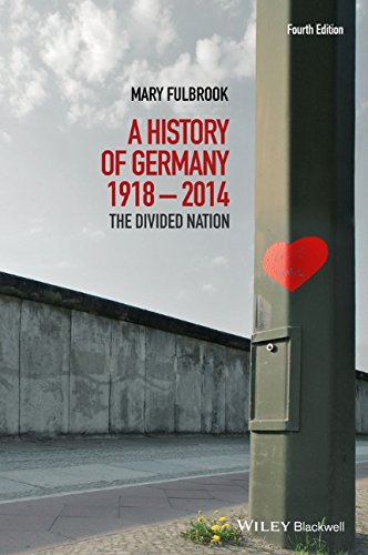 A History Of Germany 19182014 The Divided Nation 4th Edition Mary Fulbrook
