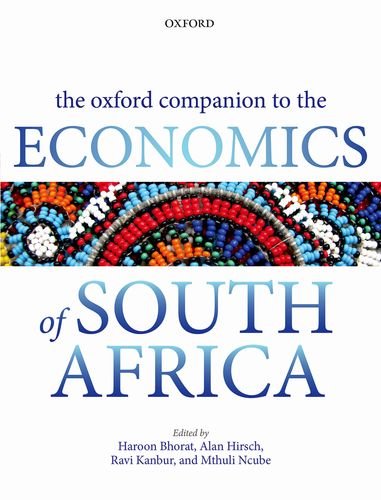 The Oxford Companion To The Economics Of South Africa Haroon Bhorat