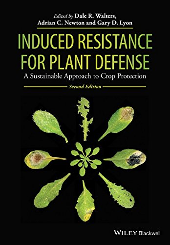 Induced Resistance For Plant Defense A Sustainable Approach To Crop Protection 2nd Edition Dale R Walters