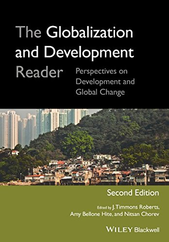 The Globalization And Development Reader Perspectives On Development And Global Change 2nd Edition J Timmons Roberts