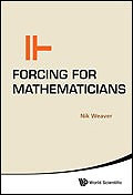 Forcing For Mathematicians Nik Weaver