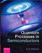 Quantum Processes In Semiconductors Fifth Edition Bk Ridley