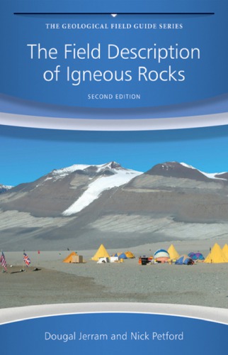 The Field Description Of Igneous Rocks 2nd Dougal Jerram Nick Petford
