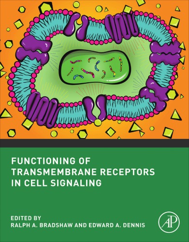 Functioning Of Transmembrane Receptors In Cell Signaling 1st Ralph A Bradshaw Ed