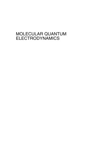 Molecular Quantum Electrodynamics Longrange Intermolecular Interactions 1st Edition Akbar Salam