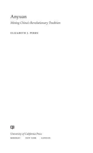 Anyuan Mining Chinas Revolutionary Tradition Elizabeth J Perry