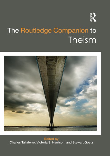 The Routledge Companion To Theism 1st Charles Taliaferro Ed