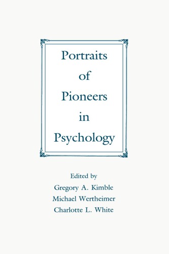 Portraits Of Pioneers In Psychology Reprint Gregory A Kimble Ed