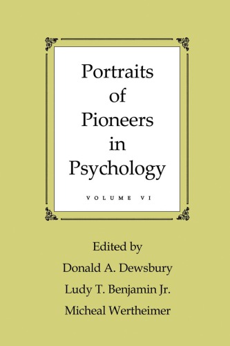 Portraits Of Pioneers In Psychology Vol 6 1st Edition Donald A Dewsbury