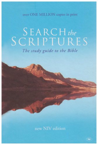 Search The Scriptures The Study Guide To The Bible New Niv Edition 6th Rev Ed Alan M Stibbs