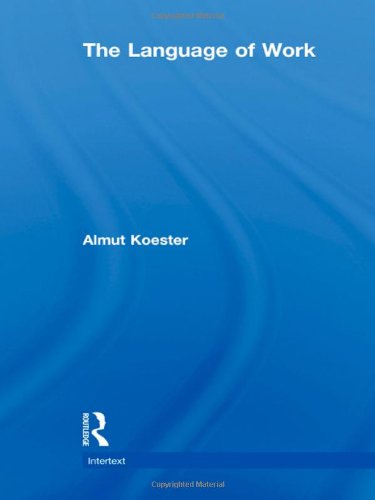 The Language Of Work Almut Koester