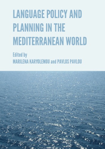 Language And Policy Planning In The Mediterranean World Marilena Karyolemou Ed