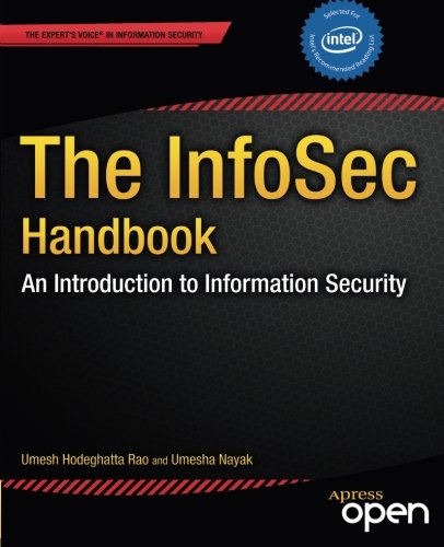 The Infosec Handbook An Introduction To Information Security 1st Edition Umesh Hodeghatta Rao