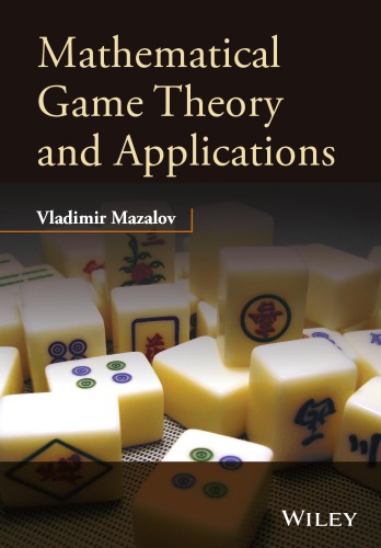 Mathematical Game Theory And Applications Vladimir Mazalov