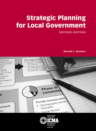 Strategic Planning For Local Government 2nd Gerald L Gordon