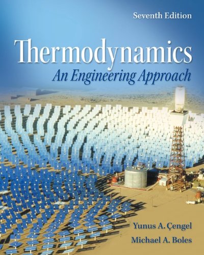 Thermodynamics An Engineering Approach Seventh Edition 7th Edition Yunus A Cengel