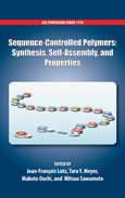 Sequencecontrolled Polymers Synthesis Selfassembly And Properties Jeanfranois Lutz