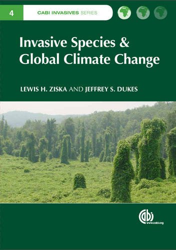 Invasive Species And Global Climate Change Lewis H Ziska Jeffery S Dukes