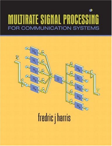 Multirate Signal Processing For Communication Systems 1st Edition Fredric J Harris
