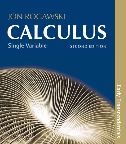 Calculus Single Variable Ch 111 Early Transcendentals 2nd Edition C2012 2nd Jon Rogawski Jonathan D