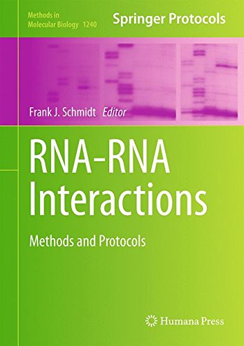 Rnarna Interactions Methods And Protocols 1st Edition Frank J Schmidt Eds