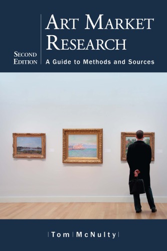 Art Market Research A Guide To Methods And Sources 2nd Tom Mcnulty